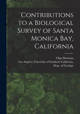 [预订]Contributions to a Biological Survey of Santa Monica Bay, California 9781013623653