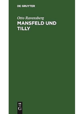 预订 Mansfeld und Tilly: Tragödie in fünf Akten: 9783111118307