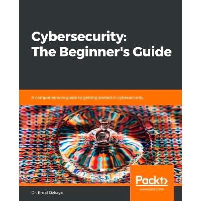 预订 Cybersecurity: The Beginner’s Guide: A comprehensive guide to getting started in cybersecurity 网络安全：初学者指
