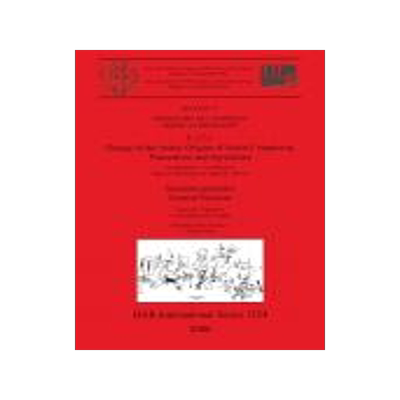 [预订]C 17.1 Change in the Andes: Origins of Social Complexity, Pastoralism and Agriculture 9781841719610