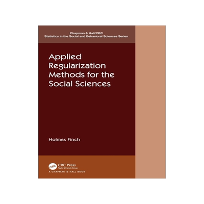 预订 Applied Regularization Methods for the Social Sciences