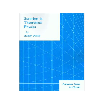 【预售】Surprises in Theoretical Physics