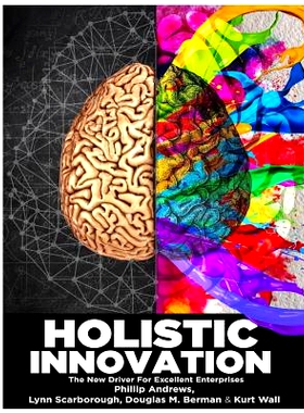 预订 Holistic Innovation: The New Driver for Excellent Enterprises: 9781546499725