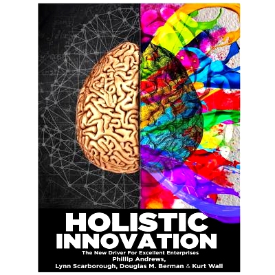预订 Holistic Innovation: The New Driver for Excellent Enterprises: 9781546499725