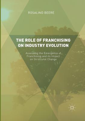 【预订】The Role of Franchising on Industry Evolution