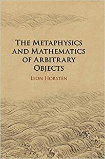 【预售】The Metaphysics and Mathematics of Arbitrary Objects