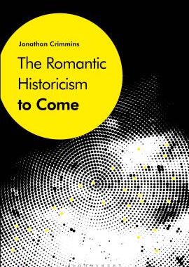 【预订】The Romantic Historicism to Come