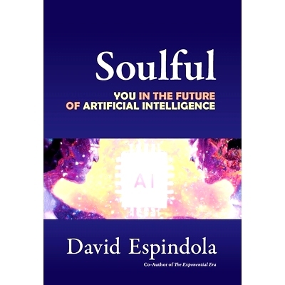 预订 Soulful: You in the Future of Artificial Intelligence: 9798987874219