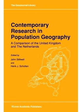 预订 Contemporary Research in Population Geography: A Comparison of the United Kingdom and The Netherlands 人口地理学的