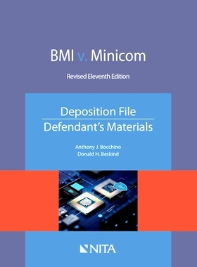 预订 BMI v. Minicom, Deposition File, Defendant’s Materials(NITA) ,11th Edition BMI 诉 Minicom：被告资料口供文件（第11