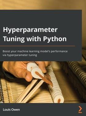[预订]Hyperparameter Tuning with Python 9781803235875