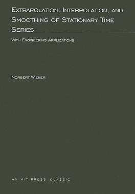 【预订】Extrapolation, Interpolation, and Smoothing of Stationary Times Series