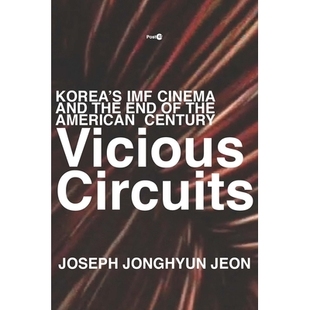 Korea’s 国际货币基金组织电影和美 恶性循环：韩国 End Vicious Circuits Cinema IMF Century 预订 and American the