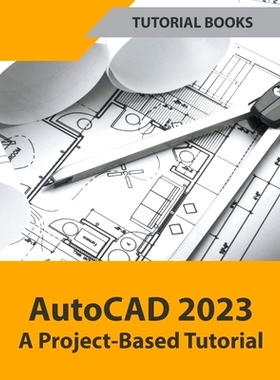 预订 AutoCAD 2023 A Project-Based Tutorial