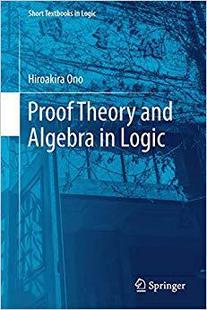 现货 Proof Theory and Algebra in Logic