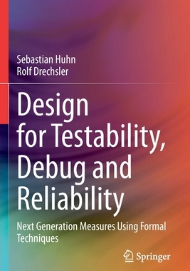 【预订】Design for Testability, Debug and Reliability 9783030692117