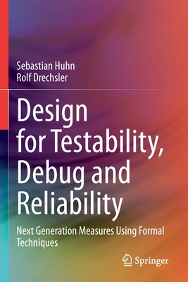 【预订】Design for Testability, Debug and Reliability 9783030692117