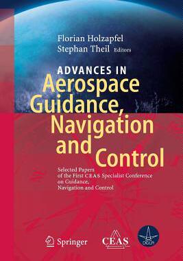 【预订】Advances in Aerospace Guidance, Navigation and Control