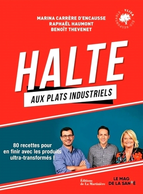 预订 Halte aux plats industriels : 80 recettes pour en finir avec les produits ultra-transformés ! 停止工业菜肴：80 种