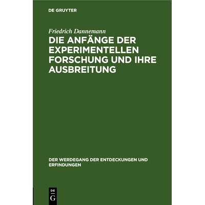 预订 Die Anfänge der experimentellen Forschung und ihre Ausbreitung: 9783486748376