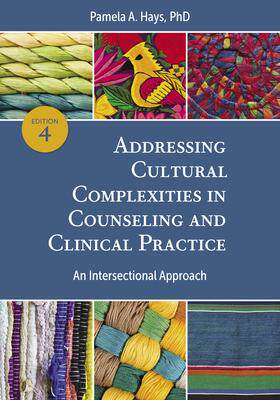 [预订]Addressing Cultural Complexities in Counseling and Clinical Practice 9781433835940