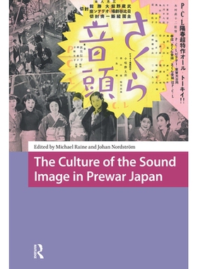 预订 The Culture of the Sound Image in Prewar Japan 战前日本的声音形象文化: 9781041187592