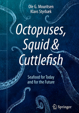 【预订】Octopuses, Squid & Cuttlefish: Seafood for Today and for the Future (2021)
