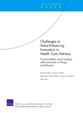 预订 Challenges to Value-Enhancing Innovation in Health Care Delivery: Commonalities and Contrasts With Innovation in Dr