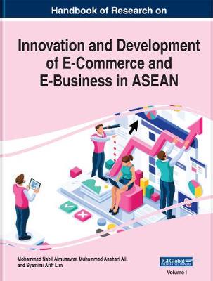 【预订】Handbook of Research on Innovation and Development of E-Commerce and E-Business in ASEAN