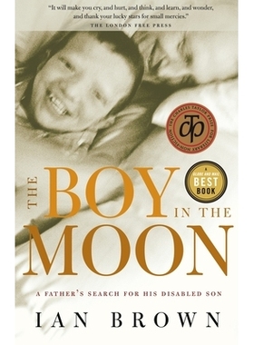 预订 The Boy in the Moon: A Father’s Search for His Disabled Son: 9780679310099
