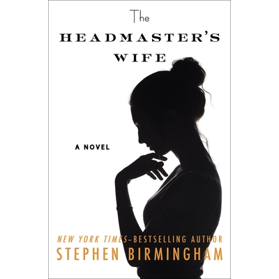 预订 The Headmaster’s Wife: A Novel 校长的妻子: 9781504081122