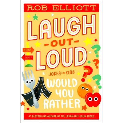 预订 Laugh-Out-Loud: Would You Rather: 9780063287761