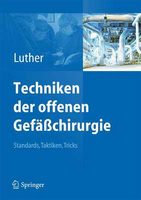 预订 Techniken der offenen Gefäßchirurgie