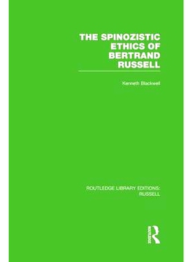 预订 The Spinozistic Ethics of Bertrand Russell: 9780415752718