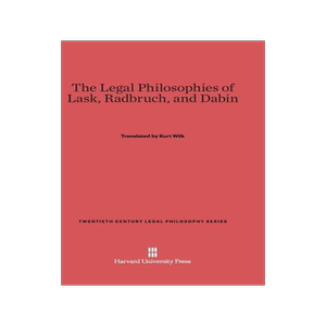 [预订]The Legal Philosophies of Lask, Radbruch, and Dabin 9780674493001
