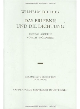 预订 Das Erlebnis und die Dichtung: Lessing – Goethe – Novalis – Hölderlin 经验与诗歌：莱辛-歌德-诺瓦利斯-荷尔德林: