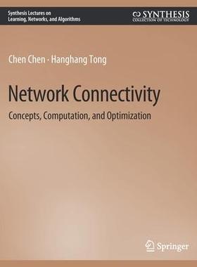 [预订]Network Connectivity: Concepts, Computation, and Optimization 9783031037566