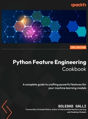 预订 Python Feature Engineering Cookbook Python 特征工程手册: 9781835883587