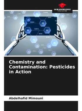 预订 Chemistry and Contamination: Pesticides in Action: 9786208240677