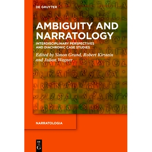 预订 Ambiguity and Narratology: Interdisciplinary Perspectives and Diachronic Case Studies 模糊性与叙事学: 跨学科视角与