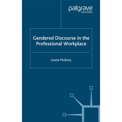 预订 Gendered Discourse in the Professional Workplace: 9781349540655