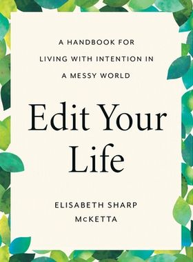 预订 Edit Your Life: A Handbook for Living with Intention in a Messy World: 9780593539385