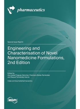 预订 Engineering and Characterisation of Novel Nanomedicine Formulations, 2nd Edition: 9783725852819