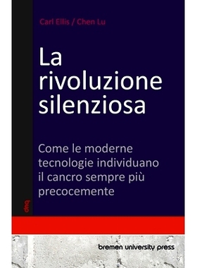 预订 La rivoluzione silenziosa: Come le moderne tecnologie individuano il cancro sempre più precocemente: 9783690353298