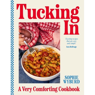 预订 Tucking in: A Very Comforting Cookbook: 9781529909951