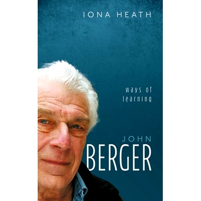 预订 John Berger: Ways of Learning 约翰·伯格：学习之道: 9780192864239