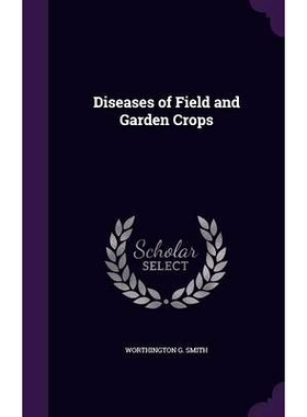 预订 Diseases of Field and Garden Crops: 9781357145934