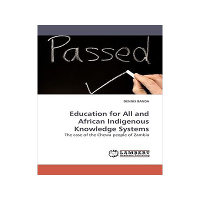 [预订]Education for All and African indigenous Knowledge Systems 9783838307350