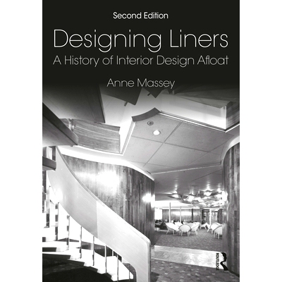 预订 Designing Liners: A History of Interior Design Afloat 设计衬垫：室内设计的发展史: 9780367858957