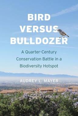 [预订]Bird Versus Bulldozer - A Quarter-Century Conservation Battl 9780300247909